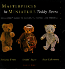 Masterpieces in Miniature: Teddy Bears-By Gerry Grey